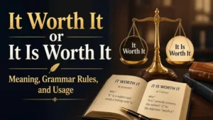 It Worth It or It Is Worth It