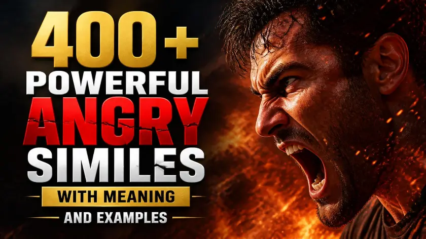 Powerful Angry Similes